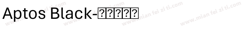 Aptos Black字体转换
